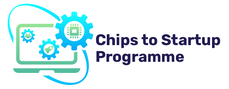 Chips to Startup Programme